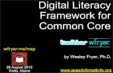 Digital Literacy Framework for Common Core (Aug 2013)