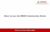 How to use the mdis community kiosk