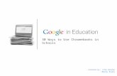 30 ways to use chromebooks in the classroom