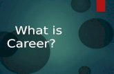 Career and career choices