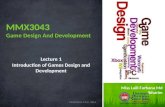 INTRODUCTION OF GAME DESIGN AND DEVELOPMENT