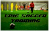 Epic Soccer Training is the best program for people who seriously want to learn about soccer