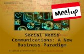 Social Media Communications: A New Business Paradigm