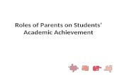 Roles of Parents on Students' Academic Achievement