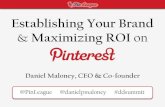 Establishing Your Brand and Maximizing ROI on Pinterest - presented at Digital Summit Dallas 2012