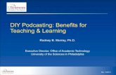 DIY Podcasting: Benefits for Teaching and Learning