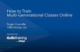 How to Train Multi-Generational Classes Online