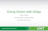 Going green with glogs TexTESOL 2013