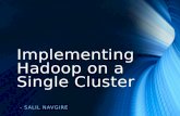 Implementing Hadoop on a single cluster