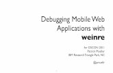 Debugging mobile web applications with weinre