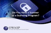 Do You Have a Scanner or Do You Have a Scanning Program? (AppSecEU 2013)