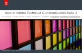 New in Adobe Technical Communication Suite 3 by @rjacquez