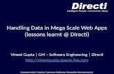 Handling Data in Mega Scale Systems