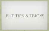 PHP Tips & Tricks