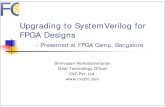 Upgrading to SystemVerilog for FPGA Designs - FPGA Camp Bangalore, 2010