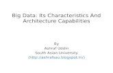 Big Data: Its Characteristics And Architecture Capabilities