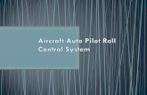 Aircraft Auto Pilot Roll Control System
