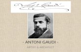 Antoni Gaudi - Architect