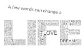 A few words can change a life