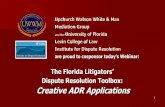 The Florida Litigator's Dispute Resolution Toolbox with Larry Watson
