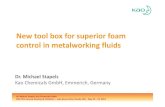 New tool box for superior foam control in metalworking fluids