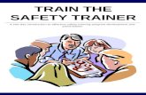 Traine the safety trainer