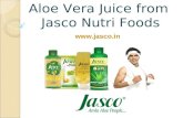Aloe Vera Juice From Jasco Nutri Foods - Buy Online in India