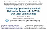 Embracing Opportunity & Risk: Delivering Supports In & With Our Local Communities