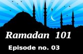 Ramadan 101 episode no. 03