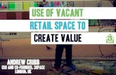 3Space - Use of Vacant Retail Space to Create Value