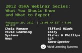 2012 OSHA Law & Best Practices Series: What You Should Know and What to Expect