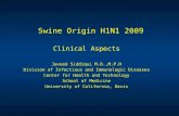 Swine Origin H1N1 2009: Clinical Aspects