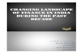 150502232 changing-landscape-of-finance-in-india-during-the-past-decade