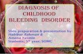 Investigations for childhood bleeding disorder