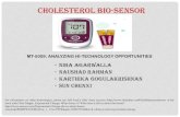 Cholesterol Bio Sensors: getter better fast