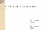 Tissue processing 2012