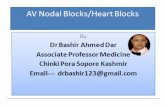 Av nodal heart blocks by dr bashir ahmed dar associate professor medicine sopore kashmir