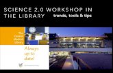 Science 2.0 Workshop in the Library : Trends, Tools & Tips