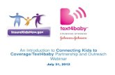 Connecting Kids to Coverage Text4baby-FQHC webinar_7_31 at 1pm