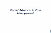 Recent advances in Pain Management