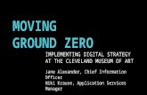 Moving Ground Zero: Implementing Digital Strategy at the Cleveland Museum of Art