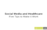 Five Tips to Making Social Media Work in the Healthcare Space