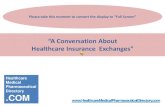 A Conversation About Healthcare Insurance Exchanges