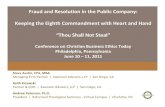 Fraud and Resolution in the Public Company: Keeping the Eight Commandments with Heart and Hand "Thou Shall Not Steal"