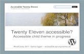 Twenty Eleven accessible? Accessible child theme in progress
