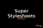 Super Stylesheets