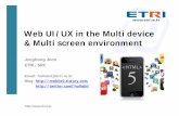 Web UI/UX in the Multi device & Multi Screen Environment
