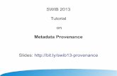 Metadata Provenance Tutorial at SWIB 13, Part 1