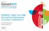 SHOW301 - Make Your IBM Connections Deployment Your Own: Customize It!