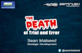 The Death of Trial & Error